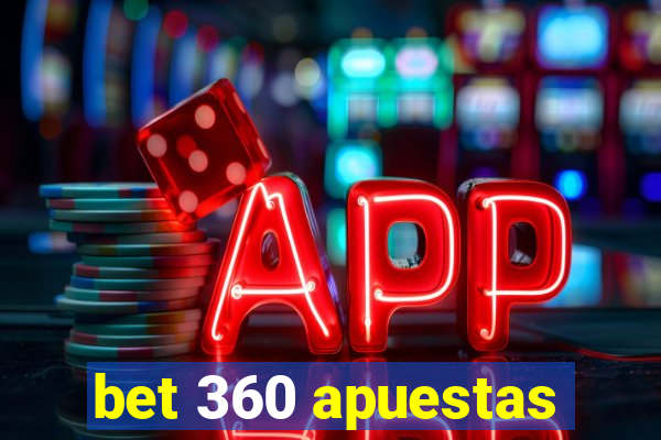 bet 360 apuestas